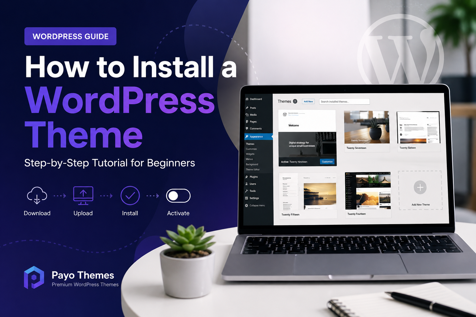 How to Install a WordPress Theme Properly